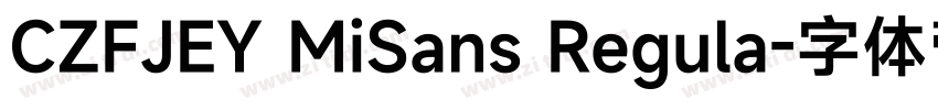 CZFJEY MiSans Regula字体转换